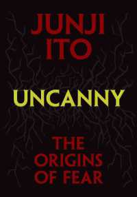 Uncanny: the Origins of Fear (Junji Ito)