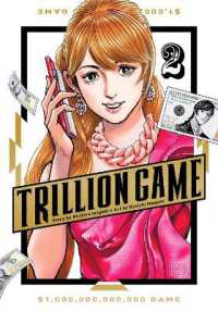Trillion Game, Vol. 2 (Trillion Game)