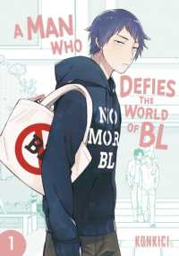 A Man Who Defies the World of BL, Vol. 1 (A Man Who Defies the World of Bl)