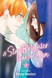 A Star Brighter than the Sun, Vol. 3 (A Star Brighter than the Sun)