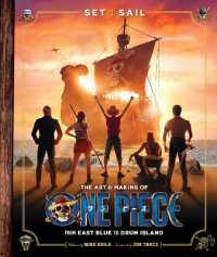 Set Sail: The Art and Making of One Piece (Set Sail: The Art and Making of One Piece)
