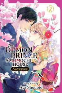 The Demon Prince of Momochi House: Succession, Vol. 2 (The Demon Prince of Momochi House: Succession)