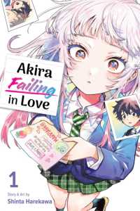 Akira Failing in Love, Vol. 1 (Akira Failing in Love)