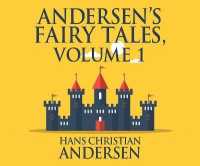 Andersen's Fairy Tales， Volume 1
