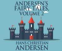 Andersen's Fairy Tales， Volume 2