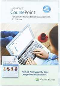 Lippincott CoursePoint Enhanced for Jensen's Nursing Health Assessment : A Best Practice Approach (Coursepoint)