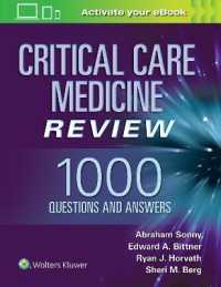 救命医療Q&A1000<br>Critical Care Medicine Review: 1000 Questions and Answers