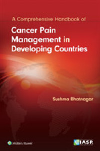 A Comprehensive Handbook of Cancer Pain Management in Developing Countries （1ST）
