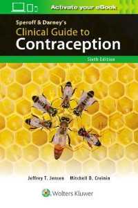 臨床避妊ガイド（第６版）<br>Speroff & Darney's Clinical Guide to Contraception （6TH）