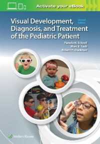 Visual Development, Diagnosis, and Treatment of the Pediatric Patient （2ND）