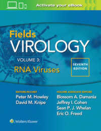 フィールズ・ウイルス学（第７版・全４巻）第３巻：RNAウイルス<br>Fields Virology: RNA Viruses （7TH）