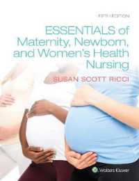 母性・新生児・女性看護エッセンシャル（第５版）<br>Essentials of Maternity, Newborn, and Women's Health （5TH）
