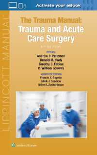 The Trauma Manual : Trauma and Acute Care Surgery （5TH）