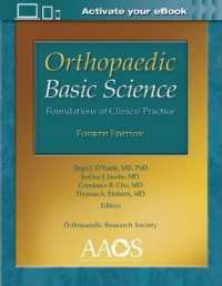 Orthopaedic Basic Science : Foundations of Clinical Practice （4TH）
