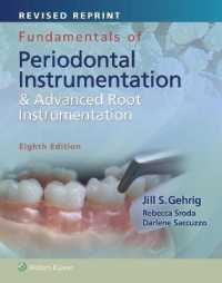 Fundamentals of Periodontal Instrumentation and Advanced Root Instrumentation （8TH Spiral）