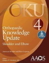 Orthopaedic Knowledge Update Shoulder and Elbow (Orthopaedic Knowledge Update) （4 PAP/PSC）