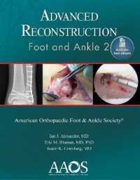 Advanced Reconstruction: Foot and Ankle 2: Print + Ebook (Aaos - American Academy of Orthopaedic Surgeons) （2ND）