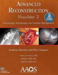 Advanced Reconstruction: Shoulder 2: Print + Ebook with Multimedia (Aaos - American Academy of Orthopaedic Surgeons) （2ND）