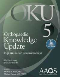 Orthopaedic Knowledge Update : Hip and Knee Reconstruction (Orthopaedic Knowledge Update) （5 PCK PAP/）