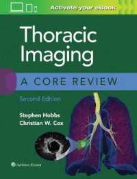 Thoracic Imaging: A Core Review (A Core Review) （2ND）