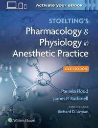 ストルティング麻酔の薬理学・生理学（第６版）<br>Stoelting's Pharmacology & Physiology in Anesthetic Practice （6TH）