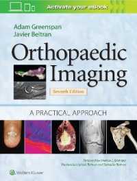 グリーンスパン・ベルトラン整形外科画像診断学（第７版）<br>Orthopaedic Imaging: A Practical Approach （7TH）