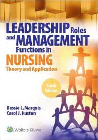 Leadership Roles and Management Functions in Nursing : Theory and Application，