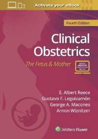 リース臨床産科学：胎児と産婦（第４版）<br>Clinical Obstetrics : The Fetus & Mother （4TH）