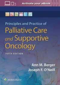 腫瘍の緩和・支持療法：原理と実際（第５版）<br>Principles and Practice of Palliative Care and Support Oncology （5TH）