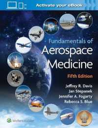 航空宇宙医学の基礎（第５版）<br>Fundamentals of Aerospace Medicine （5TH）