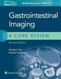 Gastrointestinal Imaging: A Core Review (A Core Review) （2ND）