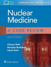 核医学コアレビュー（第２版）<br>Nuclear Medicine: a Core Review (A Core Review) （2ND）
