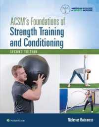Acsm's Foundations of Strength Training and Conditioning (American College of Sports Medicine) -- Hardback