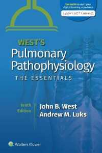 ウエスト肺の病態生理学エッセンシャル（第１０版）<br>West's Pulmonary Pathophysiology : The Essentials （10TH）