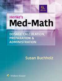 Lippincott CoursePoint Enhanced for Buchholz: Henke's Med-Math : Dosage Calculation， Preparation， & Administration (Coursepoint)