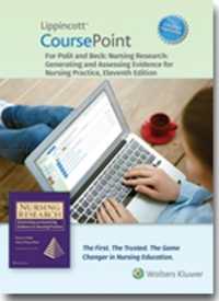 Lippincott CoursePoint Enhanced for Polit and Beck's Nursing Research : Generating and Assessing Evidence for Nursing Practice (Coursepoint for Bsn)