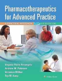 Pharmacotherapeutics for Advanced Practice : A Practical Approach （5TH）