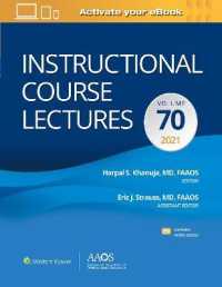 Instructional Course Lectures: Volume 70 Print + Ebook with Multimedia (Aaos - American Academy of Orthopaedic Surgeons)