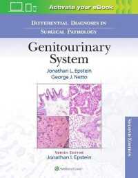 外科病理学における鑑別診断：尿生殖器系（第２版）<br>Differential Diagnoses in Surgical Pathology: Genitourinary System （2ND）