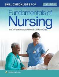 Skill Checklists for Fundamentals of Nursing : The Art and Science of Person-Centered Care （10TH）