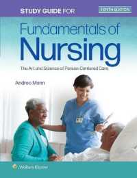 Study Guide for Fundamentals of Nursing : The Art and Science of Person-Centered Care （10TH）