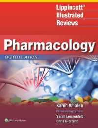 Lippincottイラストレイテッド薬理学（第８版）<br>Lippincott Illustrated Reviews: Pharmacology (Lippincott Illustrated Reviews Series) （8TH）