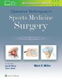 スポーツ外科医学のための手術技法（第３版）<br>Operative Techniques in Sports Medicine Surgery （3RD）