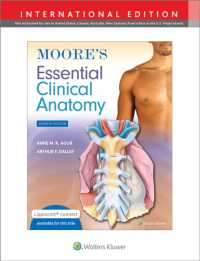 ムーア臨床解剖学エッセンシャル（第７版）<br>Moore's Essential Clinical Anatomy （7TH）