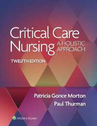 クリティカルケア看護（第１２版）<br>Critical Care Nursing : A Holistic Approach （12TH）