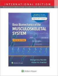 筋骨系バイオメカニクスの基礎（第５版）<br>Basic Biomechanics of the Musculoskeletal System （5TH）