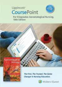 Lippincott CoursePoint Enhanced for Eliopoulos: Gerontological Nursing (Coursepoint) （10TH）