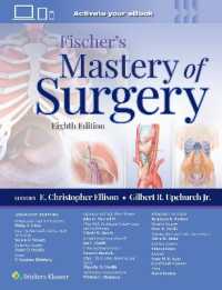 フィッシャー外科手技全書（第８版・全２巻）<br>Fischer's Mastery of Surgery: Print + eBook with Multimedia （8TH）
