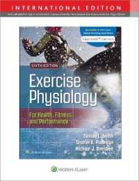 健康・フィットネス・パフォーマンスのための運動生理学（第６版）<br>Exercise Physiology for Health Fitness and Performance (Lippincott Connect) （6TH）