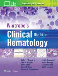 ウィントローブ臨床血液学（第１５版・全２巻）<br>Wintrobe's Clinical Hematology: Print + eBook with Multimedia （15TH）